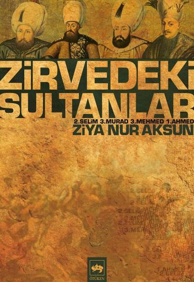 Zirvedeki Sultanlar